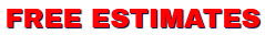 FREE ESTIMATES